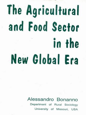 cover image of The Agricultural and Food Sector in the New Global Era